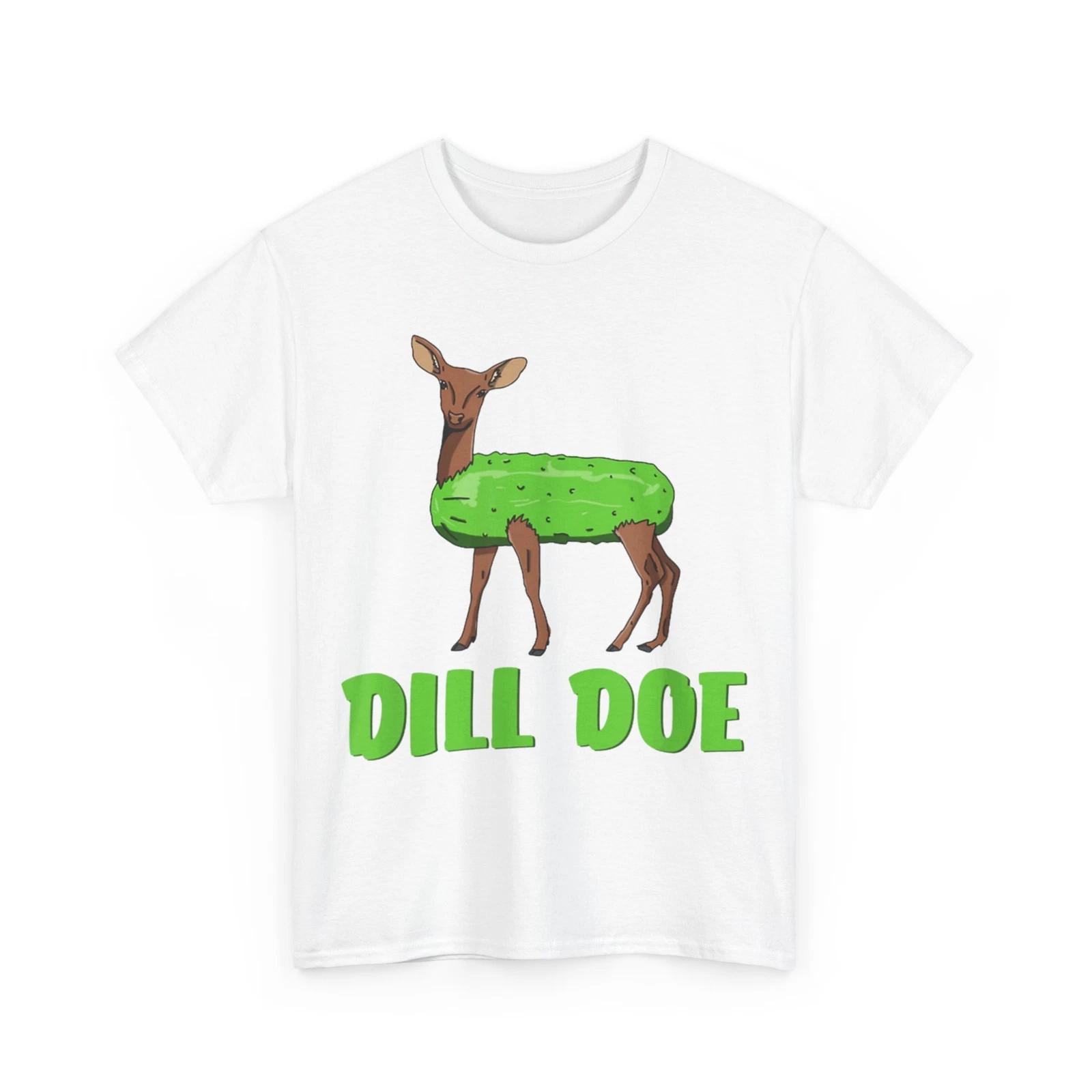 Dill Doe Funny Adult Humor Funny Nature Deer Redneck T shirt 4XL