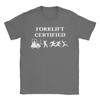 Printed Forklift Certified Funny Forklift Driver Operator T Shirt for Unisex Women 100 Cotton Tshirts Short Sleeve Clothing