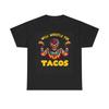 Men's and Women's T-shirts Will Wrestle For Tacos