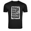 Don't Stop Until You're Proud Motivation Quote T-Shirt