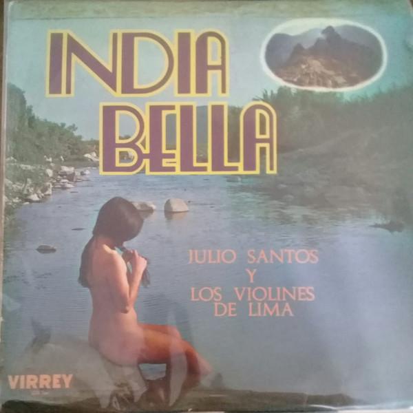 

LP Record JULIO SANTOS LOS VIOLINES DE LIMA India Bella VIR797 Virrey 1972 Peru Latin Used
