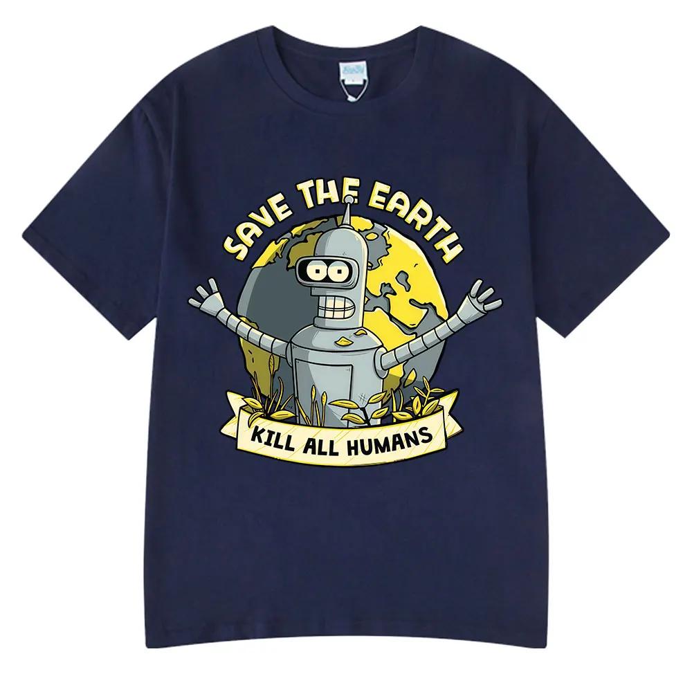 Save The Planet Kill All HuUnisexs Funny Robot T Shirts Unisex Women Clothing Retro Short Sleeve Tshirts Oversized Tee Summer Shirt