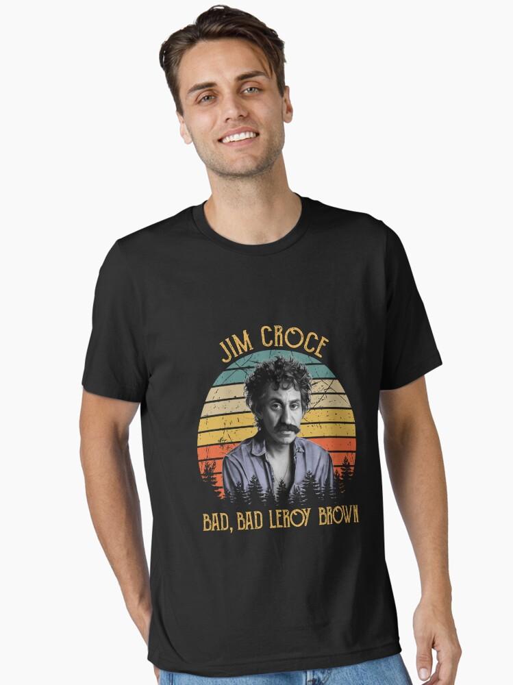 Jim Croce Jim Croce Caricature – Bad, Bad Leroy Brown Essential Unisex T-Shirt