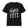 My Favorite People Call Me Titi T Shirt for Latina AunT Auntie Aunties Best Vintage Washed Breathable Stylish Fashion Versatile