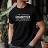 Funny Sarcastic T Shirt I Am Currently Unsupervised Vintage Versatile Slightly Streetwear Stretched Soft Casual Stylish