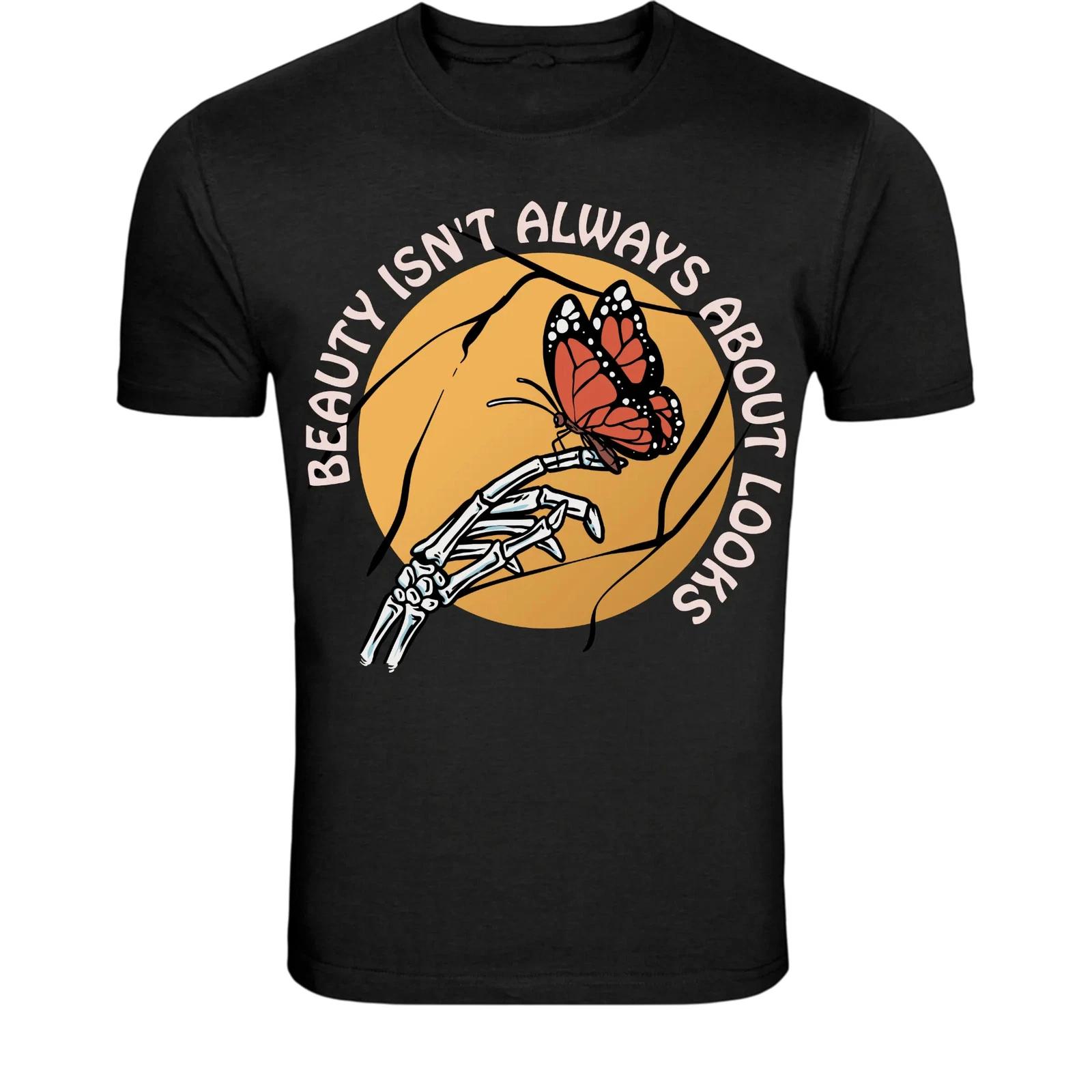 Beauty Isn t Always About Looks Skeleton Butterfly T-Shirt - XXXXL