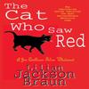 The Cat Who Saw Red The Cat Who Mysteries Book 4 by Lilian Jackson... 9780747233145