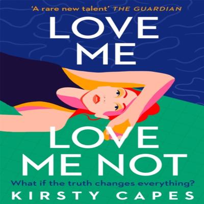 Love Me Love Me Not by Kirsty Capes Hardback Book 9781398700123