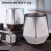 Outdoor Camping 240ml Double Wall Ti Cup Insulated Ti Mug with Ti Ice Cubes