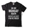 Grappig Pensioenshirt Pensioen grap T-shirt Heren Dames Pensioenshirt Unisex T-shirt