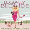 Legally Blonde by Amanda Brown Paperback Book 9780751534559