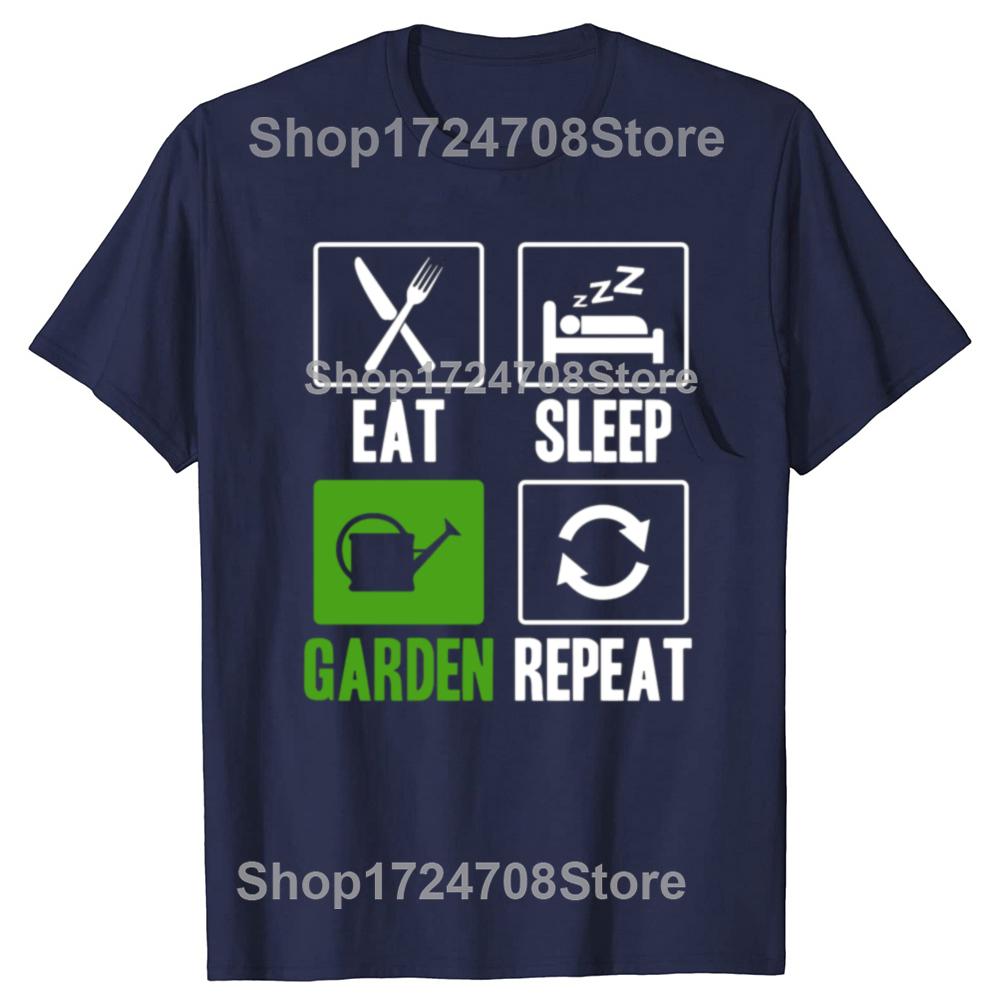 Funny Eat Sleep Garden Repeat Graphic Tshirts Men Womens Fashion Casual Tshirt 100 Cotton Loose Oversized Plant T Shirt