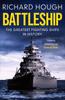 Kniha Battleship : The Greatest Fighting Ships In History