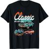 Classic Muscle Cars Retro American Vintage Car Guy Men Women T-Shirt