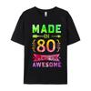 Unisex Classic Tshirts 43 Years Old Bday 43rd Birthday Idea Made In 1980 Tshirts Pure Cotton T Shirt Casual Funny Sarcasm Tees