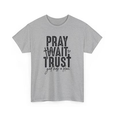 I Need Jesus Shirt | Pray Wait Trust God Has a Plan Tee | Religious Faith Shirt