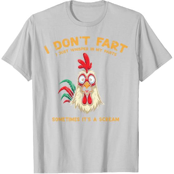 Inappropriate I Dont Fart Whisper Pants Funny Meme Men Women T-Shirt