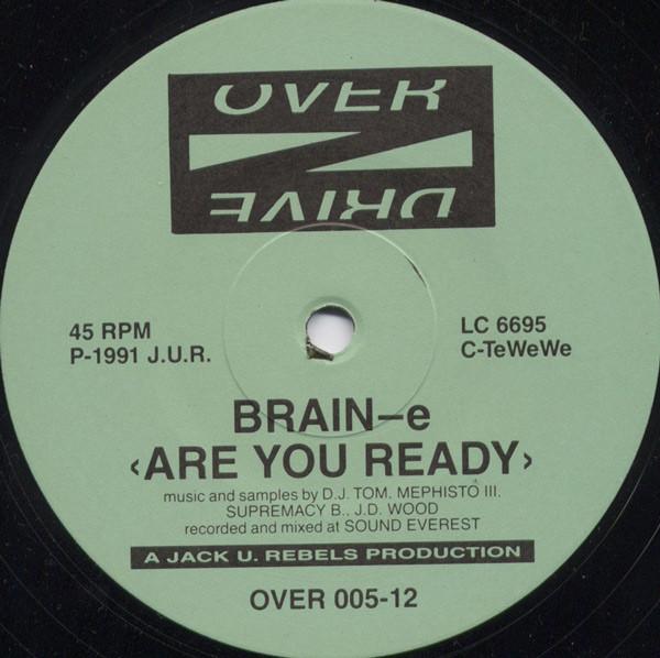 

12inch Record BRAIN-E - Are You Ready OVER00512 Overdrive 1991 Germany Dance & Electronica Used