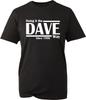 Personalised Doing It The Dave Way Since 1996 Shirt Funny Dave Unisex T-Shirt