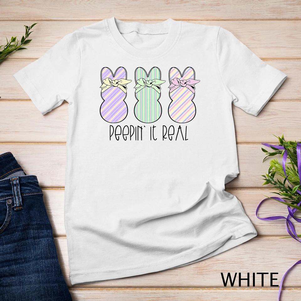 Easter Bunnies Easter Bunny For Easter Peepin It Real T-Shirt Unisex T-shirt1 M