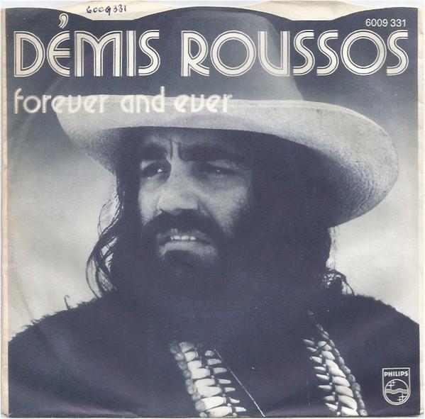

7inch Record DEMIS ROUSSOS - Forever And Ever 6009331 Philips 1973 UK Pop Used