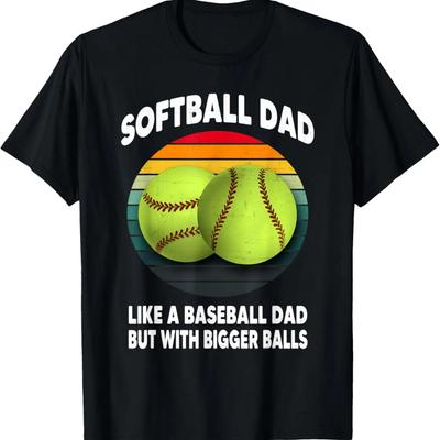 Vintage Softball Dad Like A Baseball But with Bigger Balls T-Shirt