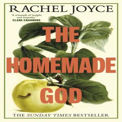 The Homemade God by Rachel Joyce Hardback Book 9780857528193
