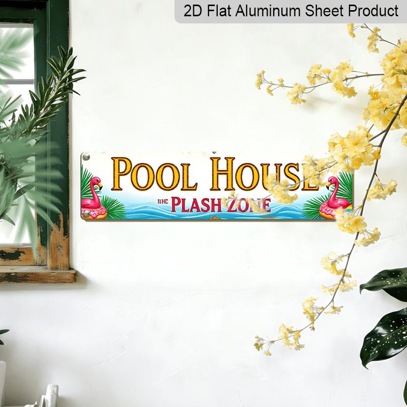 2D Flat, Vintage 'Pool House Plash Zone' Aluminium Decorative Sign - 15.7×3.94inch Country Pink Pool-Themed Decor Suitable for Farmhouse, Cafe