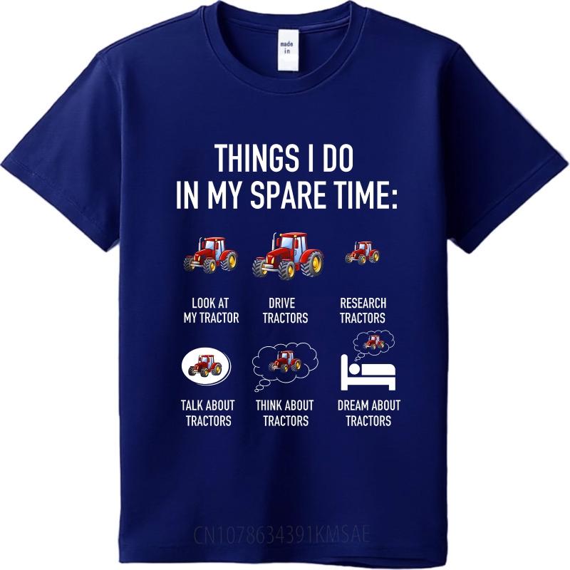 fashion tshirt Breathable For Unisex Oneck tshirt Brand Things I Do In My Spare Time Tractors Unisex Top tees Minimalist teeshirt