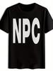 MenS Black NPC Graphic TShirt Casual Crew Neck Short Sleeve Summer Spring Top Casual Adult Clothing Casual Summer