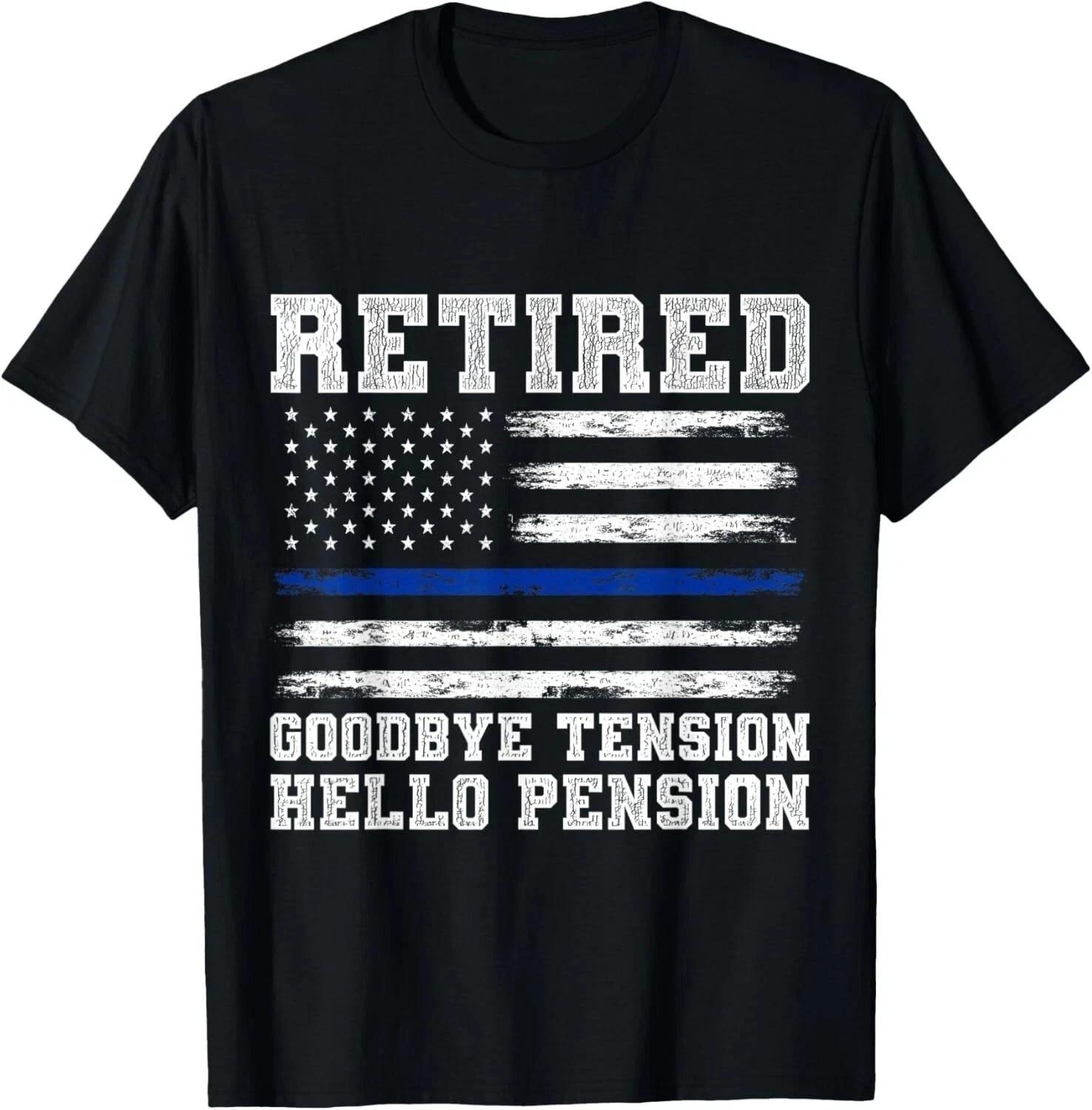 

Retired Policeman Funny Sheriff Retirement Gift Police Tee Shirt S-3XL Q8314 L