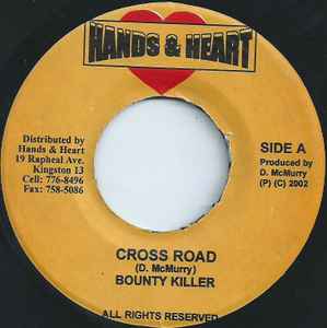 7inch Record BOUNTY KILLER / UNICORN - Cross Road / Trample NONE Hands & Heart 2002 Jamaica Reggae, Ska & Dub Used