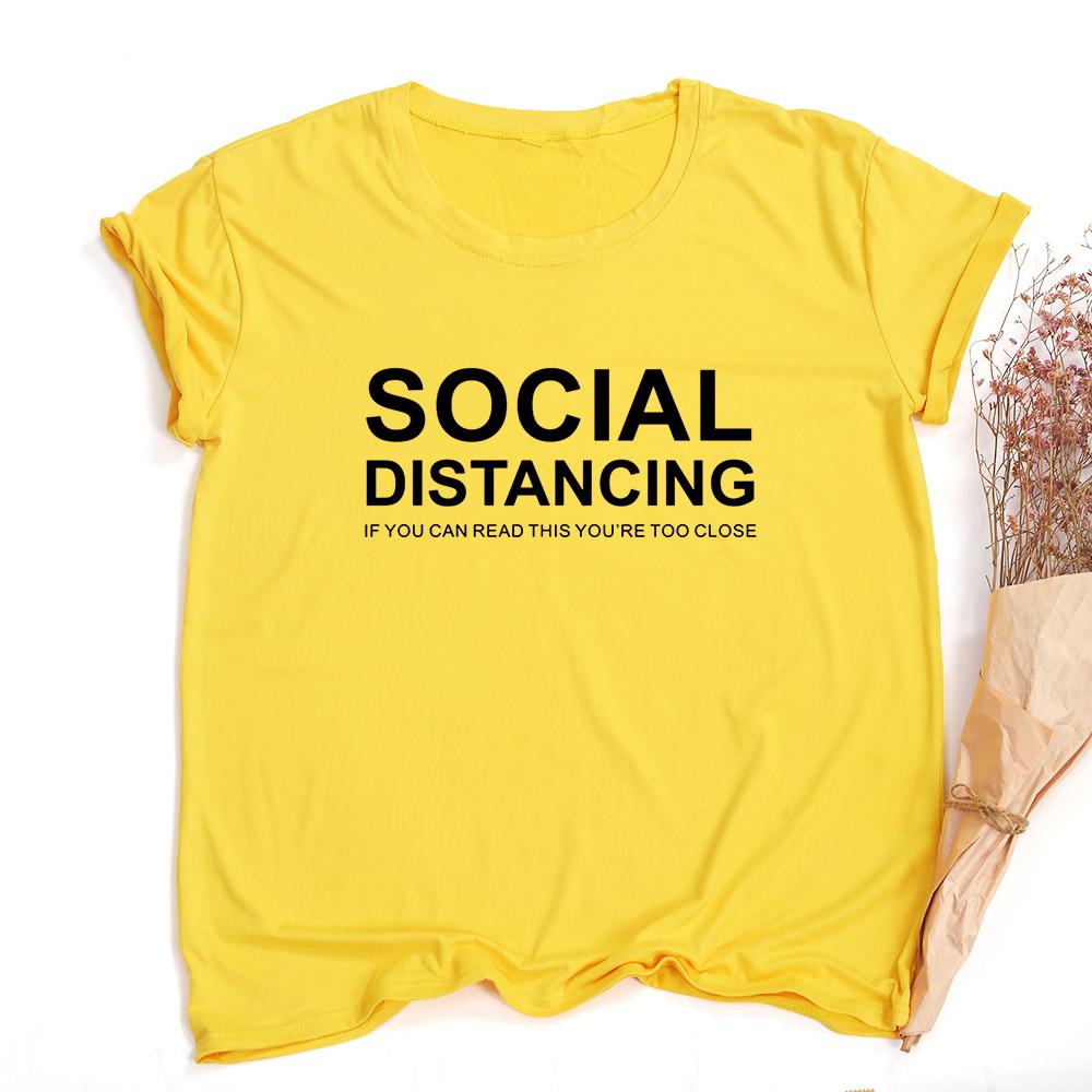 Social Distancing Letter Women Summer T Shirt You Re Too Close Funny Print Casual Tees Tops
