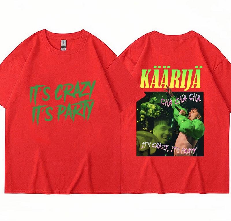 Käärijä It s Crazy It s Party Футболка с принтом Хип-хоп Мода Kaarija Мужская Женская Футболка Хлопок Оверсайз Повседневные Футболки Streetwear S