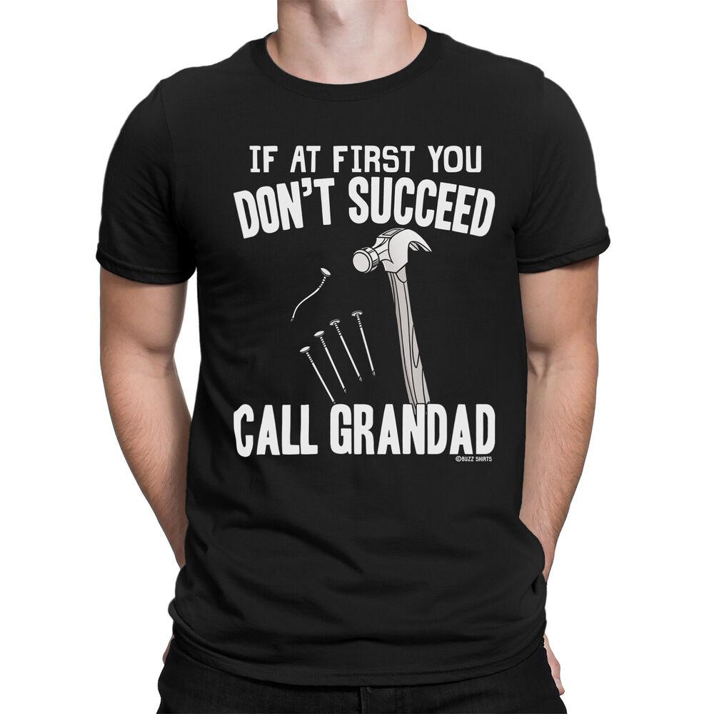

If You Dont Succeed Call GRANDAD T-Shirt Mens Funny Gift Grandfather Fathers Day XL