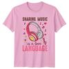 Sharing Music Is A Love TShirt Headphone Lover Music Valentines Day