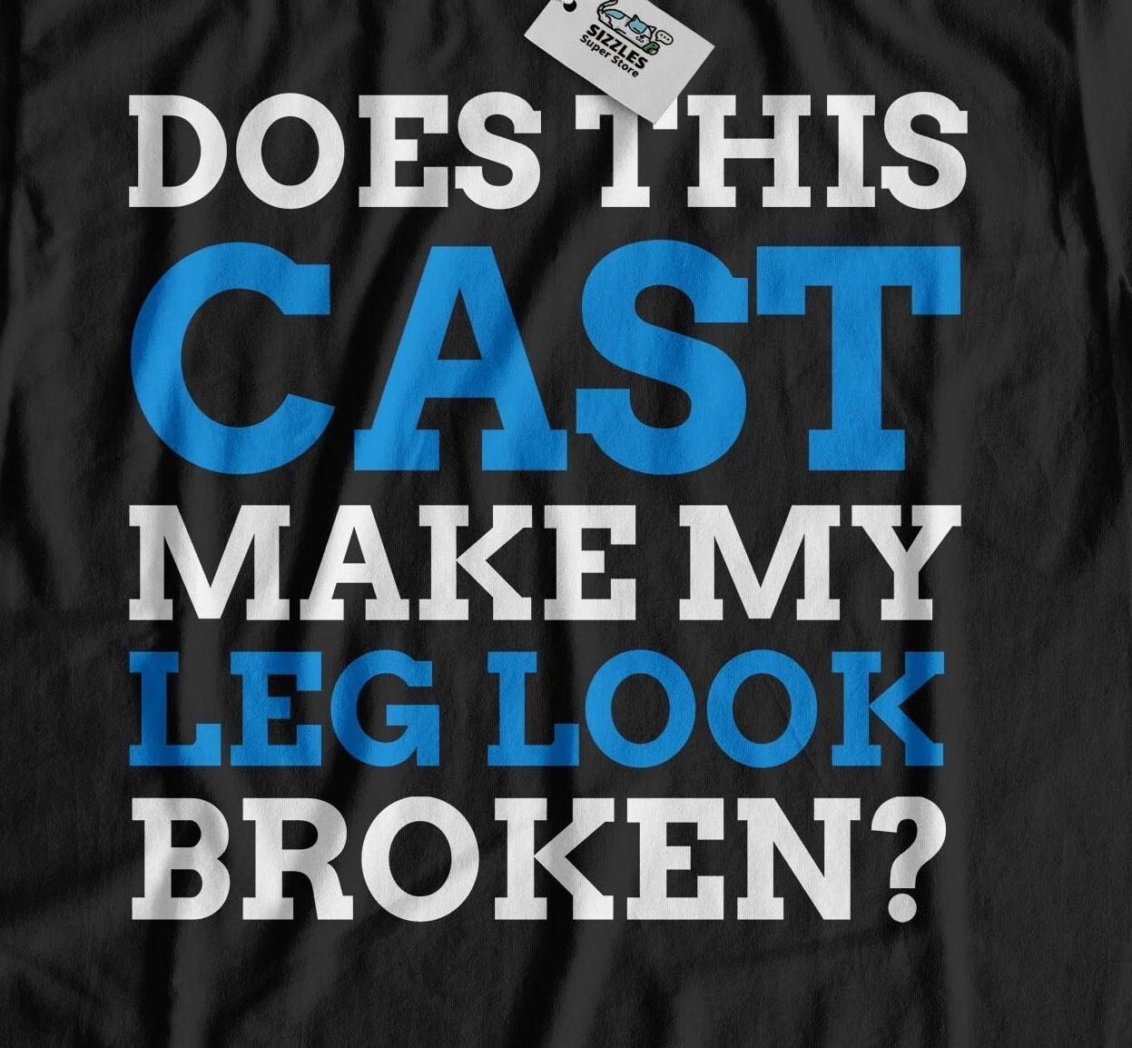 Unisex Funny Broken Leg T-Shirt Fractured Legs Recovery Gifts 3XL