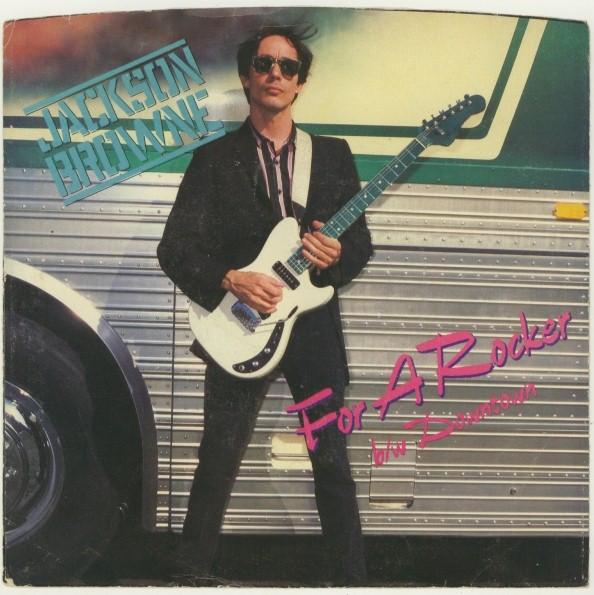 

7inch Record JACKSON BROWNE - For A Rocker 769764 Asylum Records 1984 US Rock Used