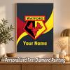 Watford FC Custom Name Text 5D Diamond Painting Kit DIY Full Drill Diamond Art Decoration