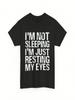 Dad Jokes T Shirt I'm Not Sleeping Just Resting My Eyes Funny