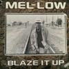 12inch Record MEL-LOW - Blaze It Up 4277129 Poppa "C" Recor 1993 US Rap & Hip-Hop/R&B Used