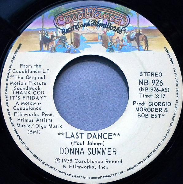 

7inch Record DONNA SUMMER - Last Dance NB926 CASABLANCA 1978 Canada Dance & Electronica Used