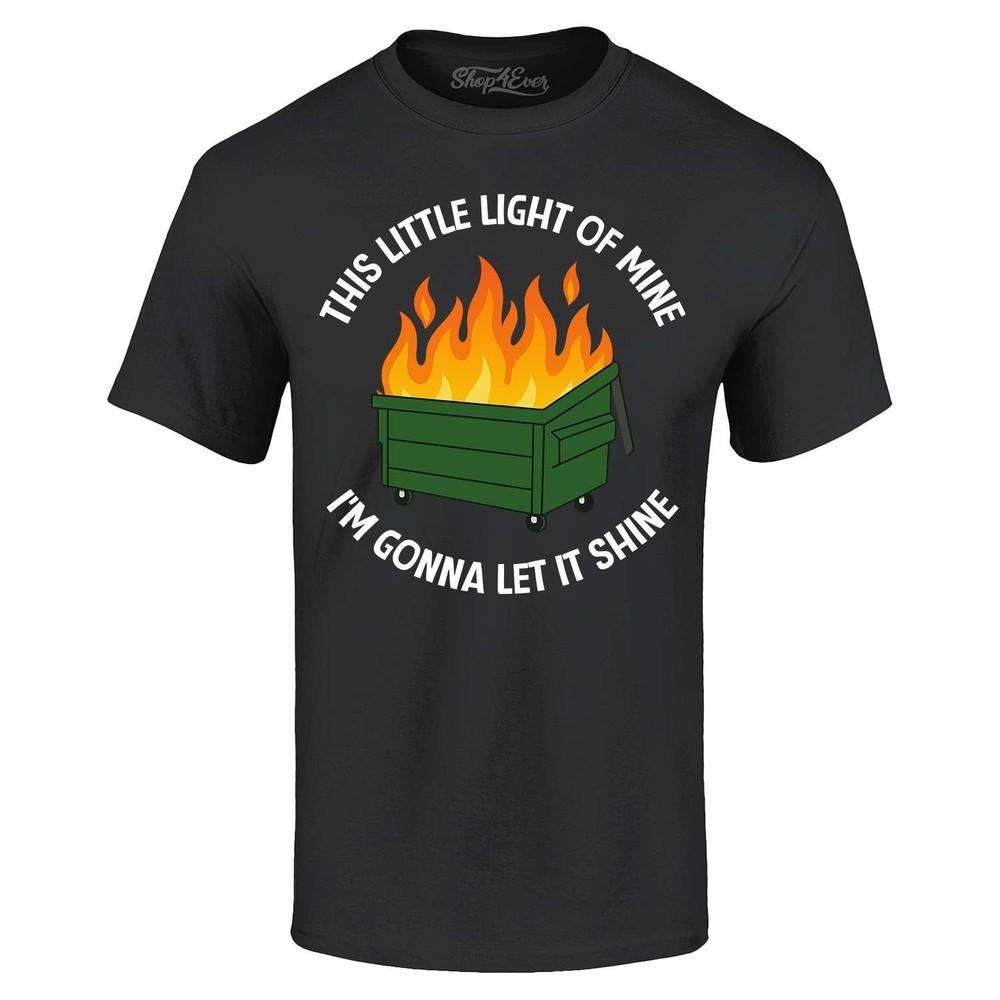 

This Little Light of Mine I m Gonna Let it Shine T-shirt Funny Shirt 3XL