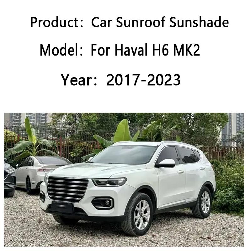 For Haval H6 2017~2023 2019 MK2 Skylight Sunshade Sunroof Electrostatic Adsorption Visor Anti UV Sun Protection Car Accessories