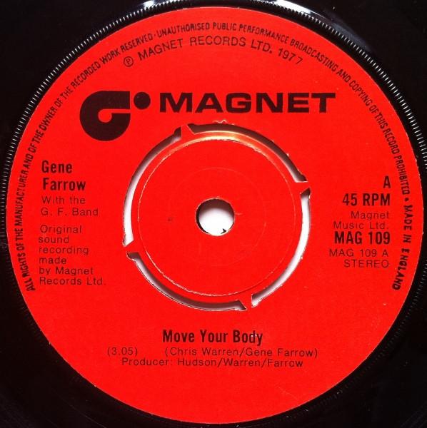 7inch Record GENE FARROW, G.F. BAND - Move Your Body MAG109 MAGNET 1977 UK Dance & Electronica Used