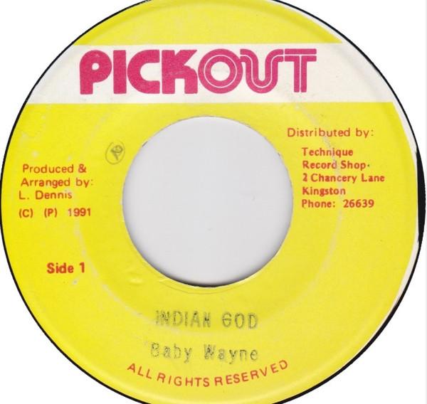 

7inch Record BABY WAYNE - Indian God NONE Pickout 1991 Jamaica Reggae, Ska & Dub Used