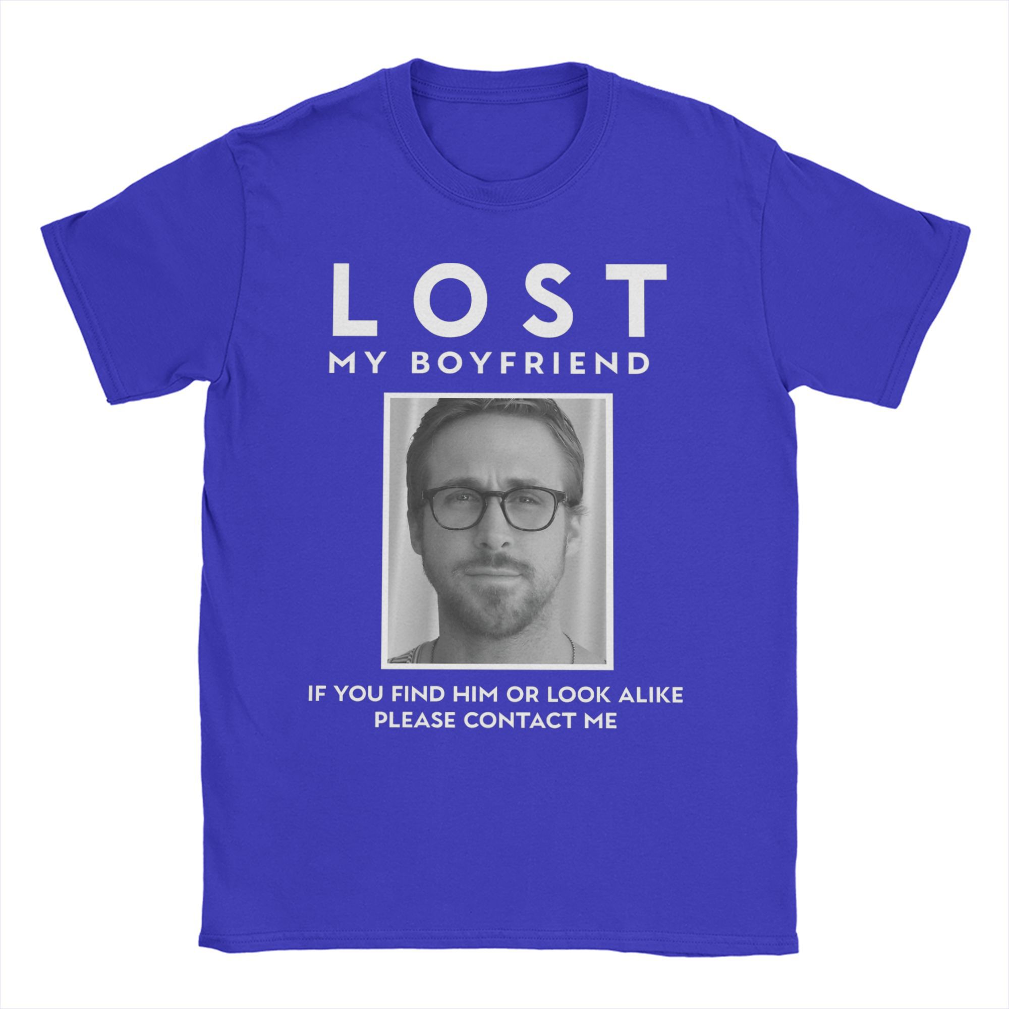

LOST MY BOYFRIEND T Shirt Beach Ryan Gosling Cotton T-Shirts For Men Leisure Custom DIY Tee Shirt Short Sleeve Y2K Funny Tops L