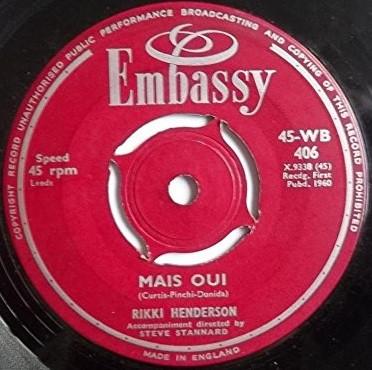 

7inch Record RIKKI HENDERSON Mais Oui If She Should Come To Yo 45WB406 Embassy 1960 UK Pop Used