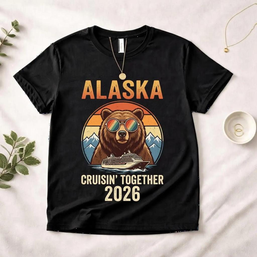 Alaska Cruisin Together 2026 T Shirt Funny Bear Matching Group Vacation Family Cruise Outfit Vintage Unisex Stylish