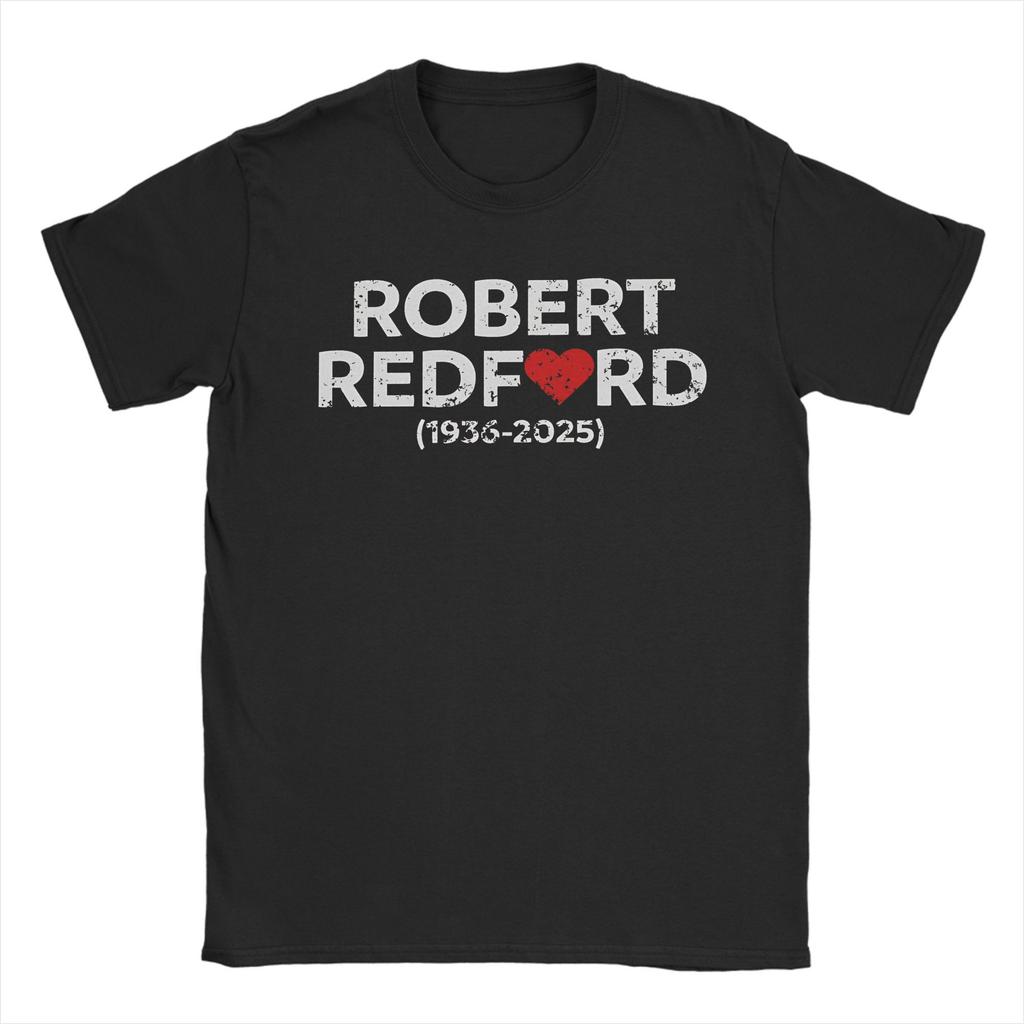Robert Redford Legends Never Die Movie Star T-Shirts Men Funny Tee Shirt Crew Neck Short Sleeve T Shirt Printing Clothes